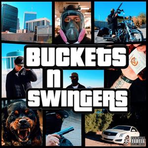 Buckets & Swingers (feat. O.D.) [Explicit]