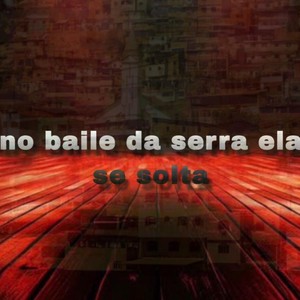 NO BAILE DA SERRA ELA SE SOLTA (Explicit)