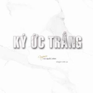 KÝ ỨC TRẮNG