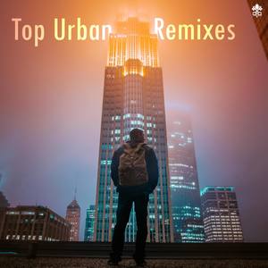 Top Urban Remixes