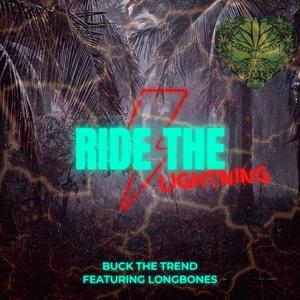 Ride the Lightning(feat. Longbones) (Explicit)