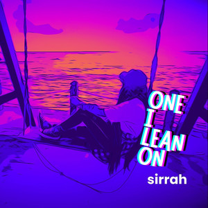 One I Lean On