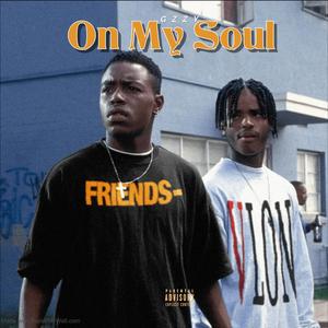 On My Soul (Explicit)