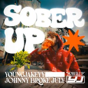 Sober Up (Explicit)