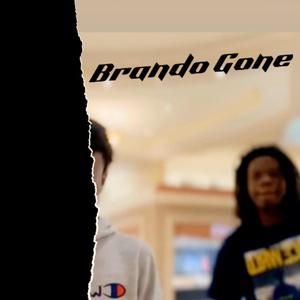 Brando Gone (feat. TMxzzy) [Explicit]