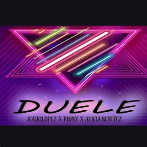 Duele (feat. JcaroLopez & Alicia Benitez)