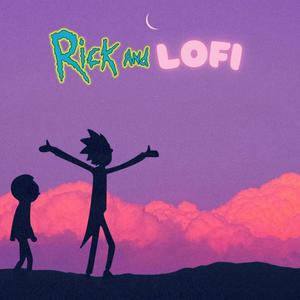 Rick and Lofi