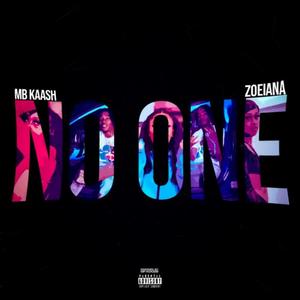 No One (feat. Zoeiana) (Explicit)