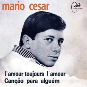 L'amour toujours l'amour / Canção para Alguém (Deluxe Version)