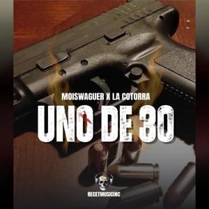 Uno de 30 (feat. Moiswaguer) (Explicit)