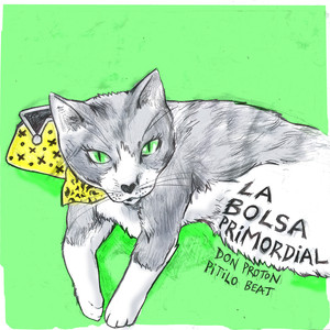 La Bolsa Primordial (Explicit)