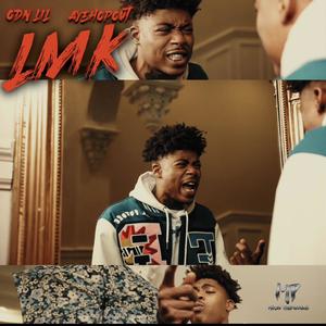 Lmk (feat. Ayehopout) [Explicit]