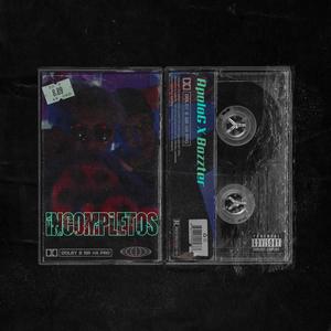 Incompletos (feat. Bozzter) (Explicit)