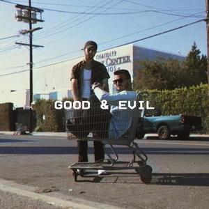 Good & Evil (Explicit)