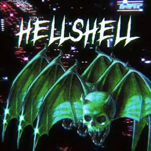 HELLSHELL FREESTYLE (Explicit)