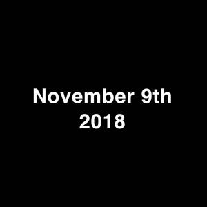 November 9th 2018