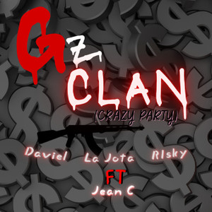 Gz Clan (Crazy Party)