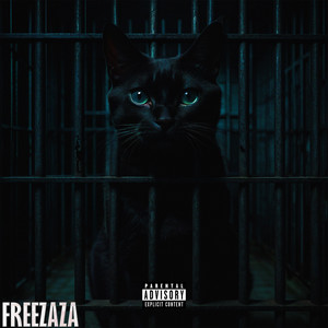 FREEZAZA (Explicit)