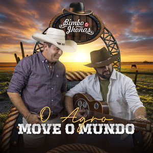 O Agro Move O Mundo
