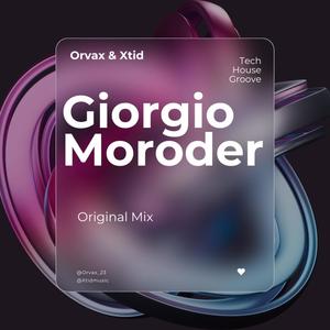 Giorgio Moroder (original mix) [Groove Version]