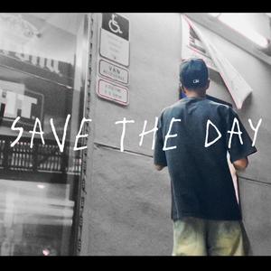 Save the day (Explicit)