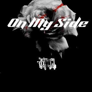 On My Side (Explicit)