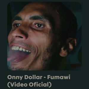 onny dollar (fumawi)