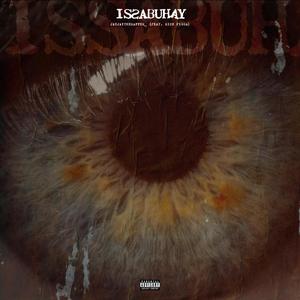 Issabuhay (feat. Rich Figga) (Explicit)