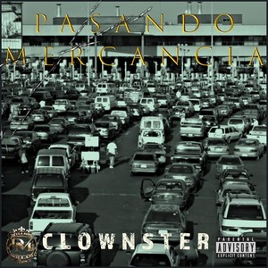 Pasando Mercancia (Explicit)