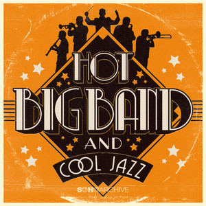 Hot Big Band & Cool Jazz