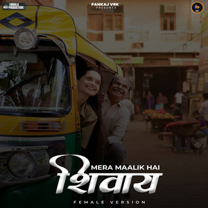 Mera Maalik Hai Shivaay Female Version (Female Version)