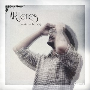 Arteries - A Route to the Past