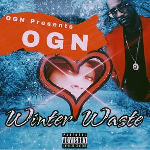 Winter Waste (Explicit)