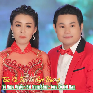 Tân Cổ Tàu Về Quê Hương