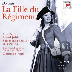 La Fille du Régiment - Tous les trois réunis (歌剧《军中女郎》)