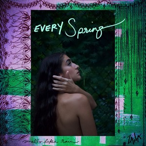 Every Spring (Explicit)