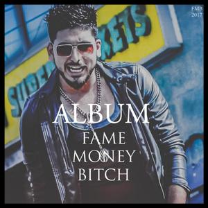 FAME MONEY ***** (FMB) [Explicit]