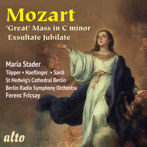 Mozart: Great Mass in C Minor; Exsultate, Jubilate