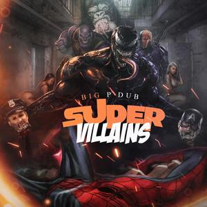 Super Villains (Explicit)