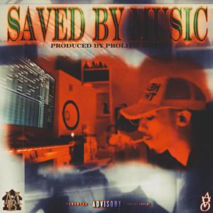 Saved By Music (Explicit)