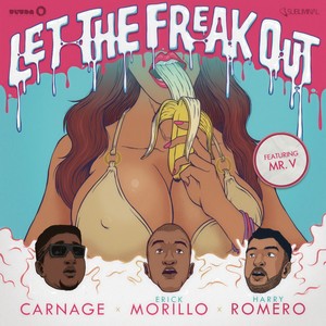 Let The Freak Out (Dub Version)