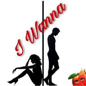 I Wanna (feat. Kxng Danny) (Explicit)