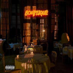 Compliqué (Explicit)