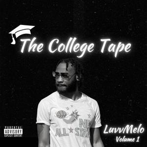 The College Tape (Explicit)