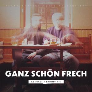 Ganz Schön Frech (Explicit)