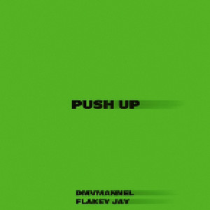 Push Up (Explicit)