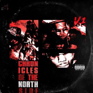 Chronicles of The Northside, Vol. 1 (Explicit)