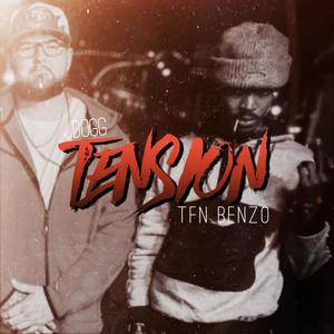 Tension (feat. TFN Benzo) (Explicit)