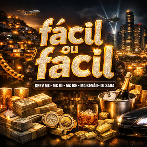 Fácil ou Fácil (Explicit)