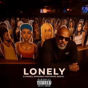 Lonely (feat. Neeva) [Mr. Morix Mix] [Explicit]